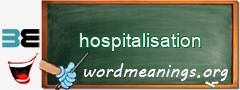 WordMeaning blackboard for hospitalisation